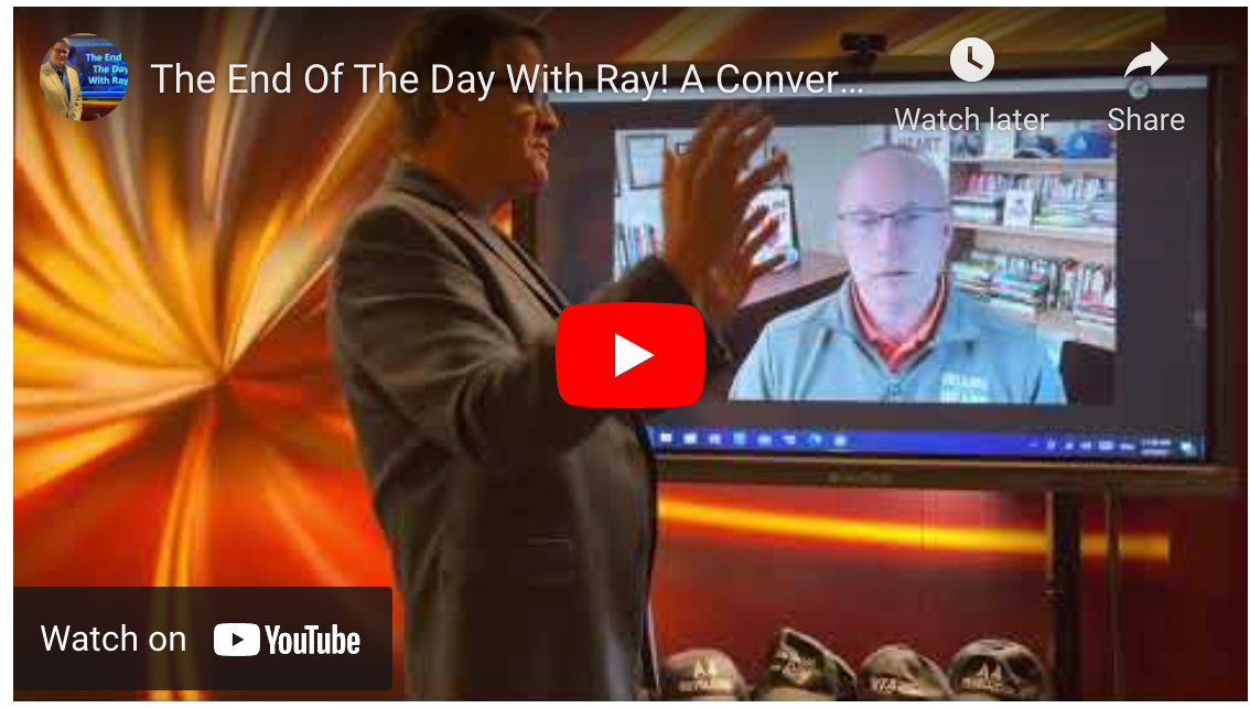 The End Of The Day With Ray! A Conversation with Selling From The Heart, Larry Levine.