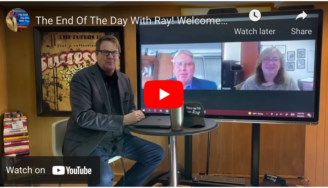 The End Of The Day With Ray! Welcome Joe Kripli of APRA and Tricia Judge IITC