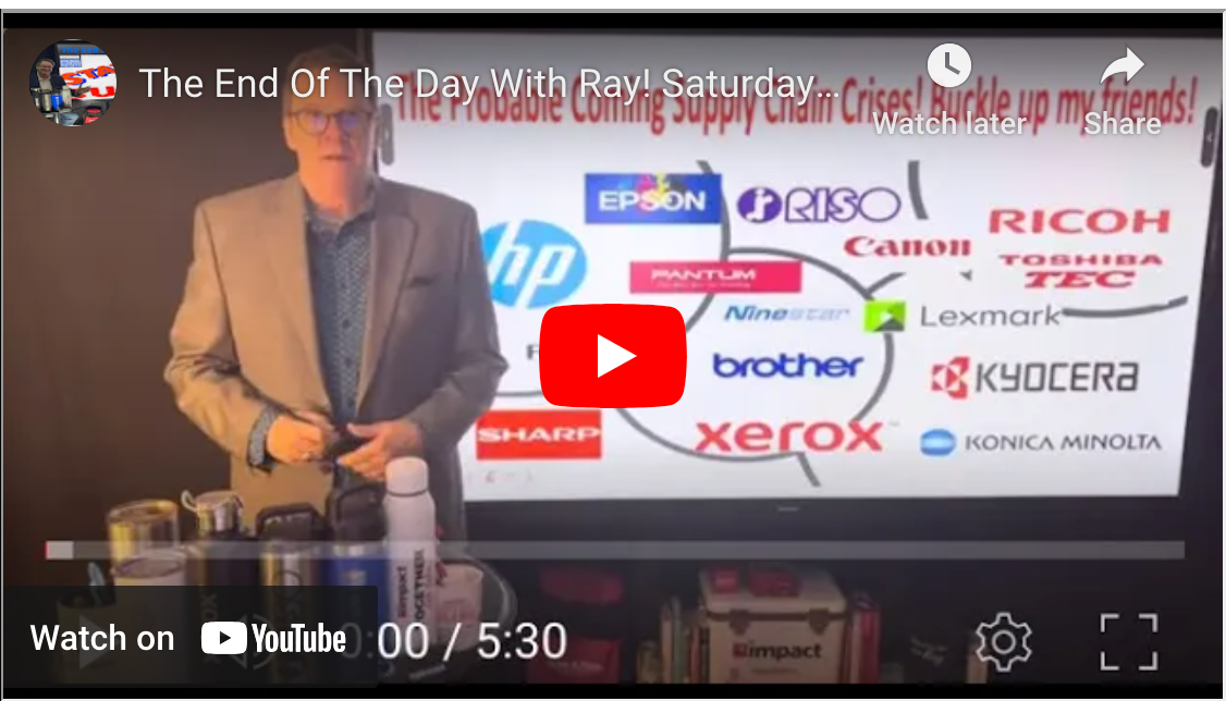 The End Of The Day With Ray! Saturday Special A Coming Supply Chain Crisis! Let's Prepare