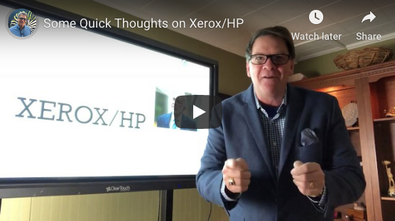 Some Quick Thoughts on Xerox/HP