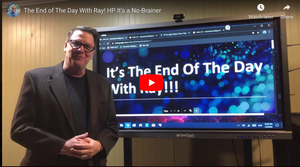 The End of The Day With Ray! HP It’s a No-Brainer