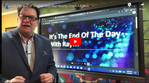 It’s The End of The Day With Ray! Reality Check A4 Wins