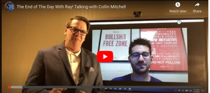 The End of The Day With Ray! Talking-with Collin Mitchell