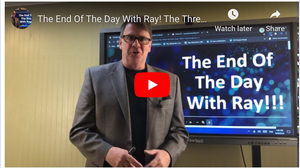 The End Of The Day With Ray! The Threat To The Core!