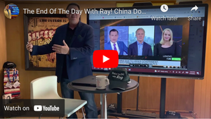 The End Of The Day With Ray! China Doesn’t Own The Free world’s Technology End-Users!