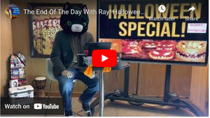 The End Of The Day With Ray! Halloween Special 2022! Answering Some Tough Scary, and Fun Questions!