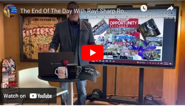 Ray Sharp The End Of The Day With Ray! Sharp Roadshow Recap! - TEASRA - The ...