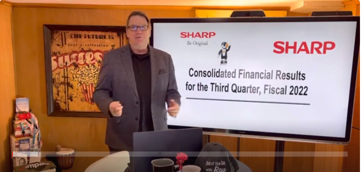 The End Of The Day With Ray! Sharp 3rd. Qtr FY ending March 2023. My Thoughts and Some Advice