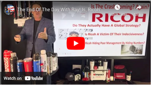 The End Of The Day With Ray! Is, Ricoh's Leadership Strategy To Repeat Indecisiveness?