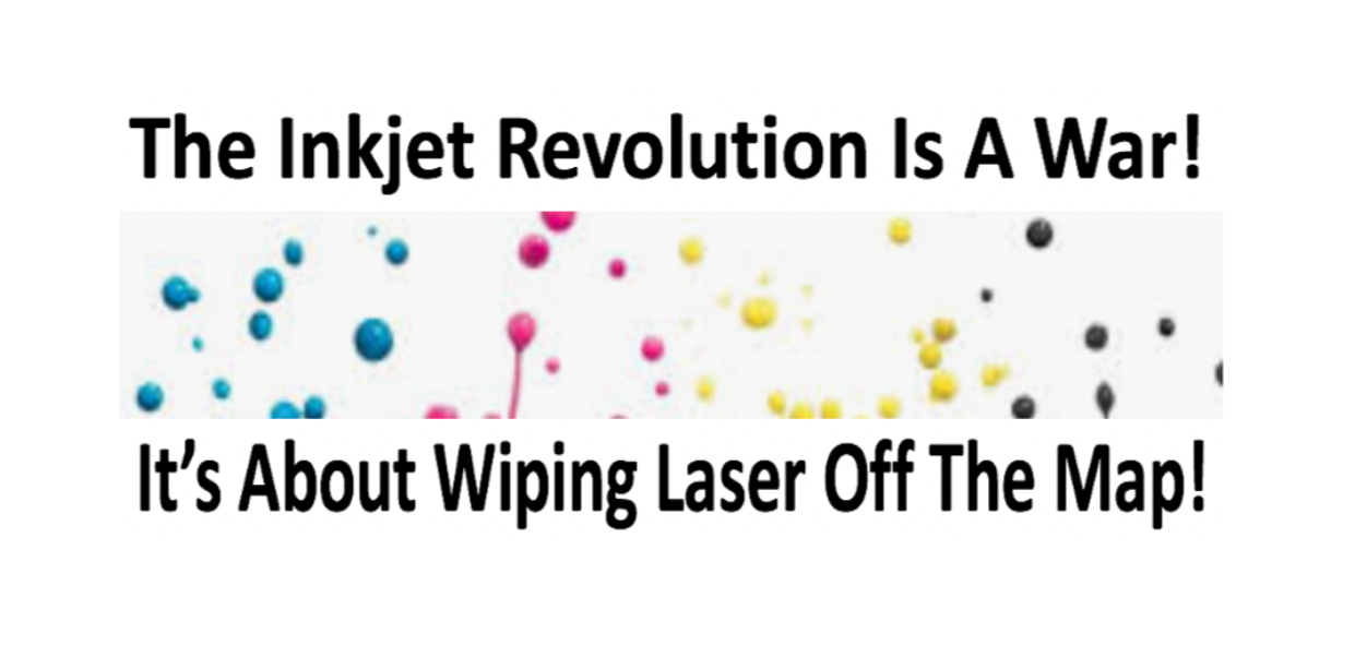 Thoughts For The 2025 Participants In The Inkjet vs. Laser-based War!