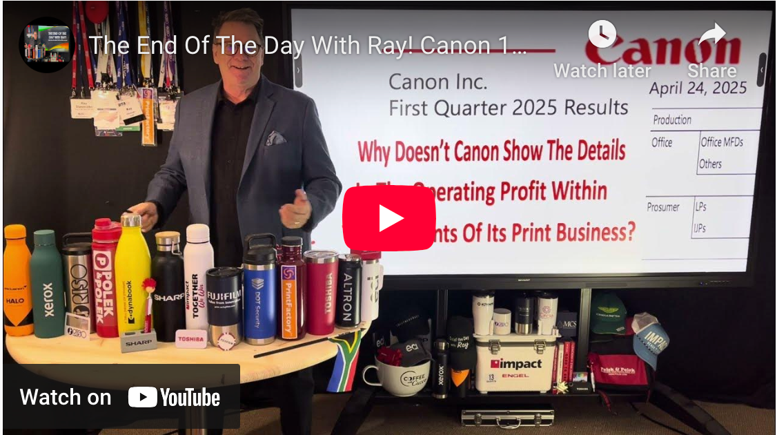 The Day With Ray! Canon 1st Qtr. FY 25 & I discuss an interview Canon CEO did with Forbes