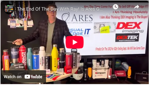 The End Of The Day With Ray! Is Ares Getting Ready To Sell Visual Edge IT To DEX Imaging?